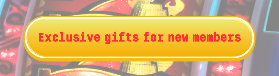 Exclusive gifts for new members