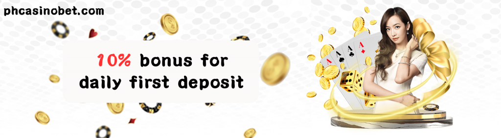 10% bonus for daily first deposit