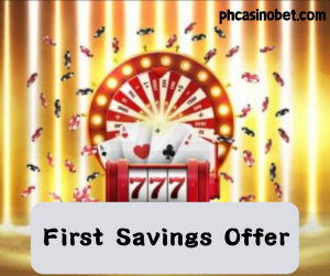 First Savings Offer